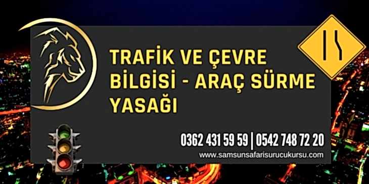 Araç Sürme Yasağı Ders Videosu